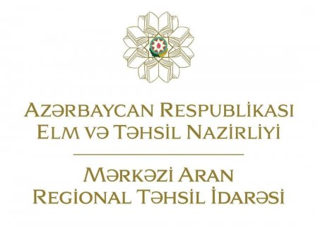 Mərkəzi Aran Regional Təhsil İdarəsinin rəsmi açıqlaması
